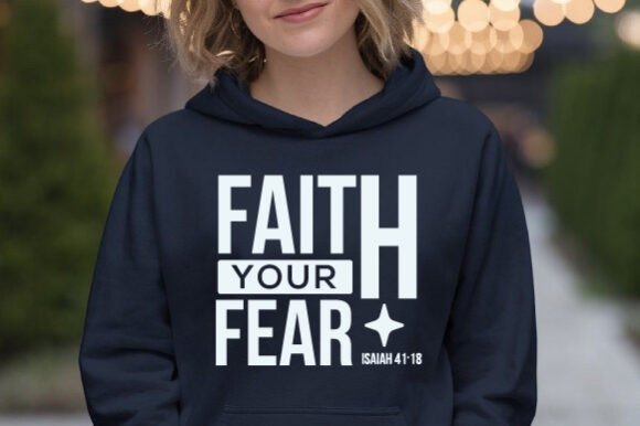 Faith Our Fear Christian Quote PNG SVG for Crafts