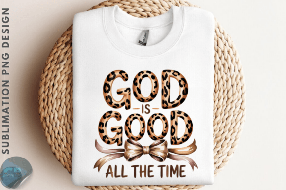 God is Good All the Time Christian Quote