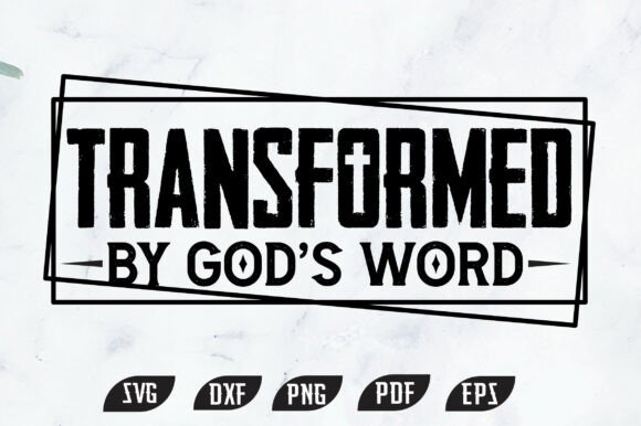 TRANSFORMED by GOD S WORD Christian PNG